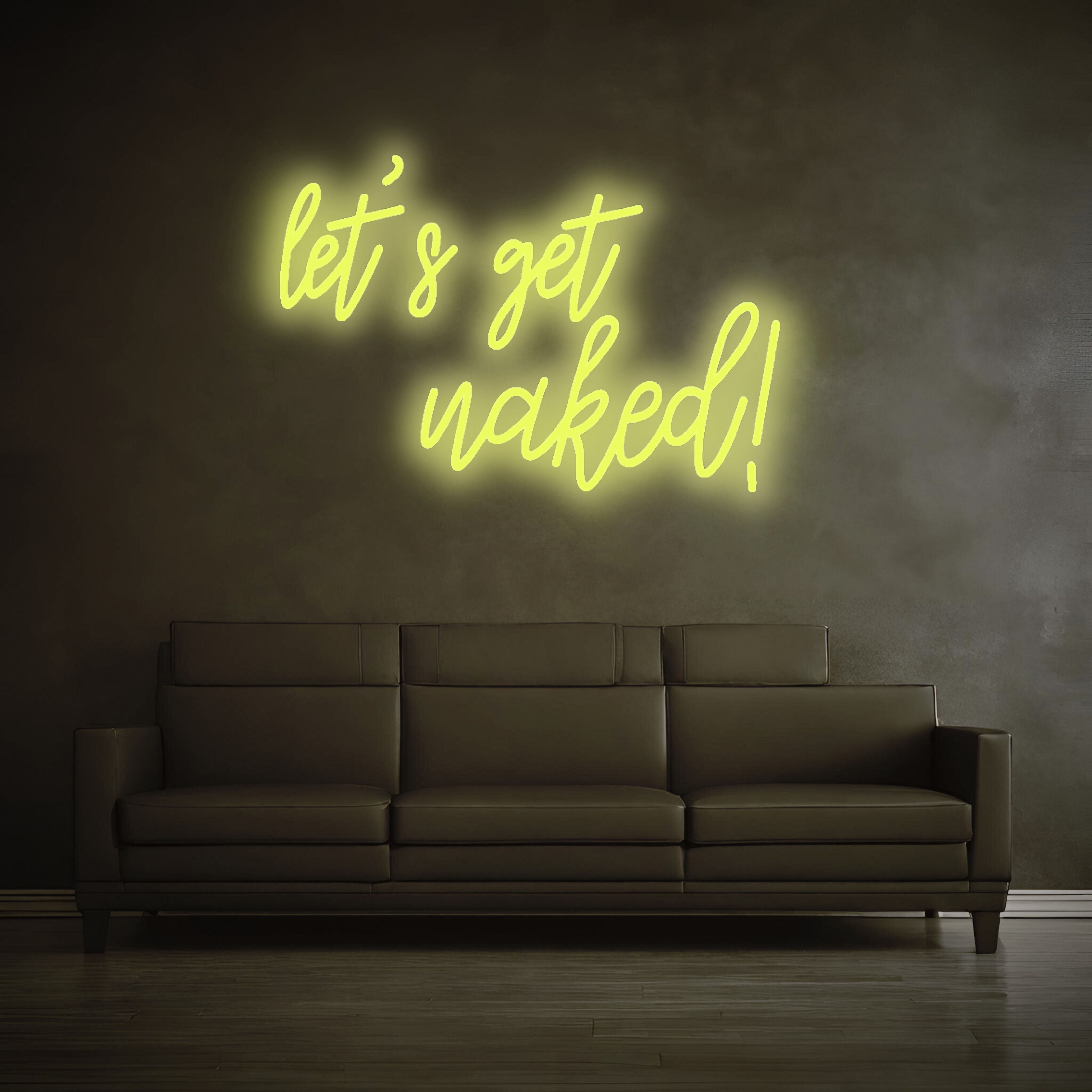 "let's get naked" - LED lettering - neon LED lamp