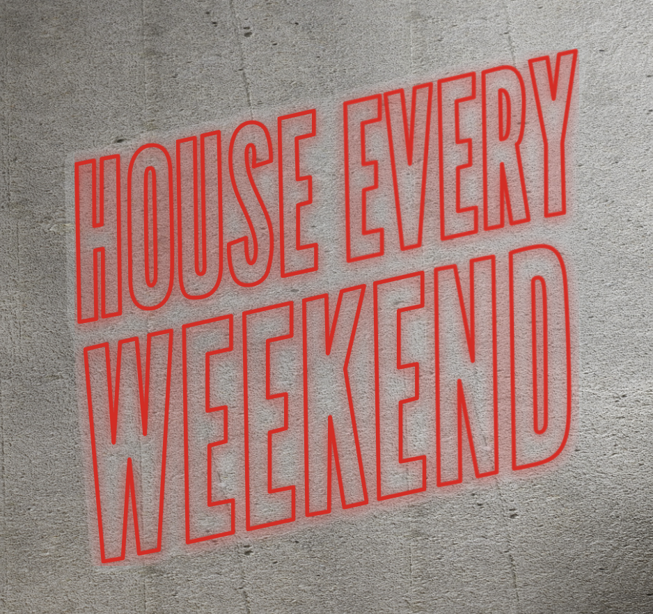 LED Neonschild - HOUSE EVERY WEEKEND