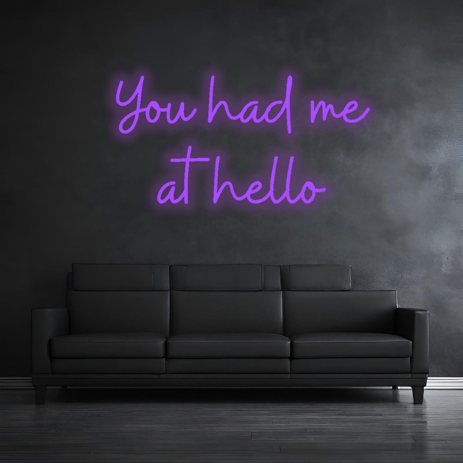 "YOU HAD ME AT HELLO" - LED Schriftzug - Neon Leuchte - Neon Nova®