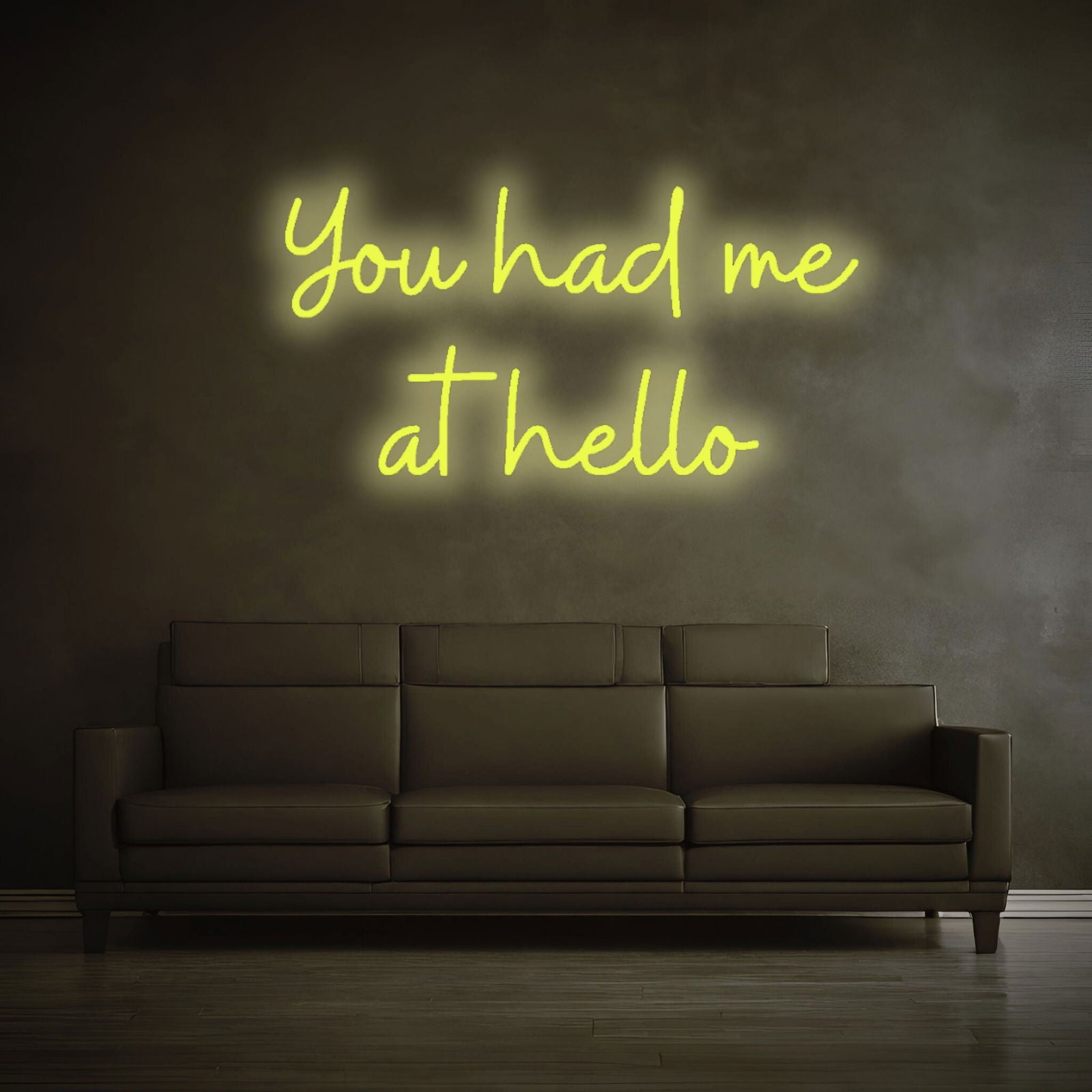 "YOU HAD ME AT HELLO" - LED Schriftzug - Neon Leuchte - Neon Nova®