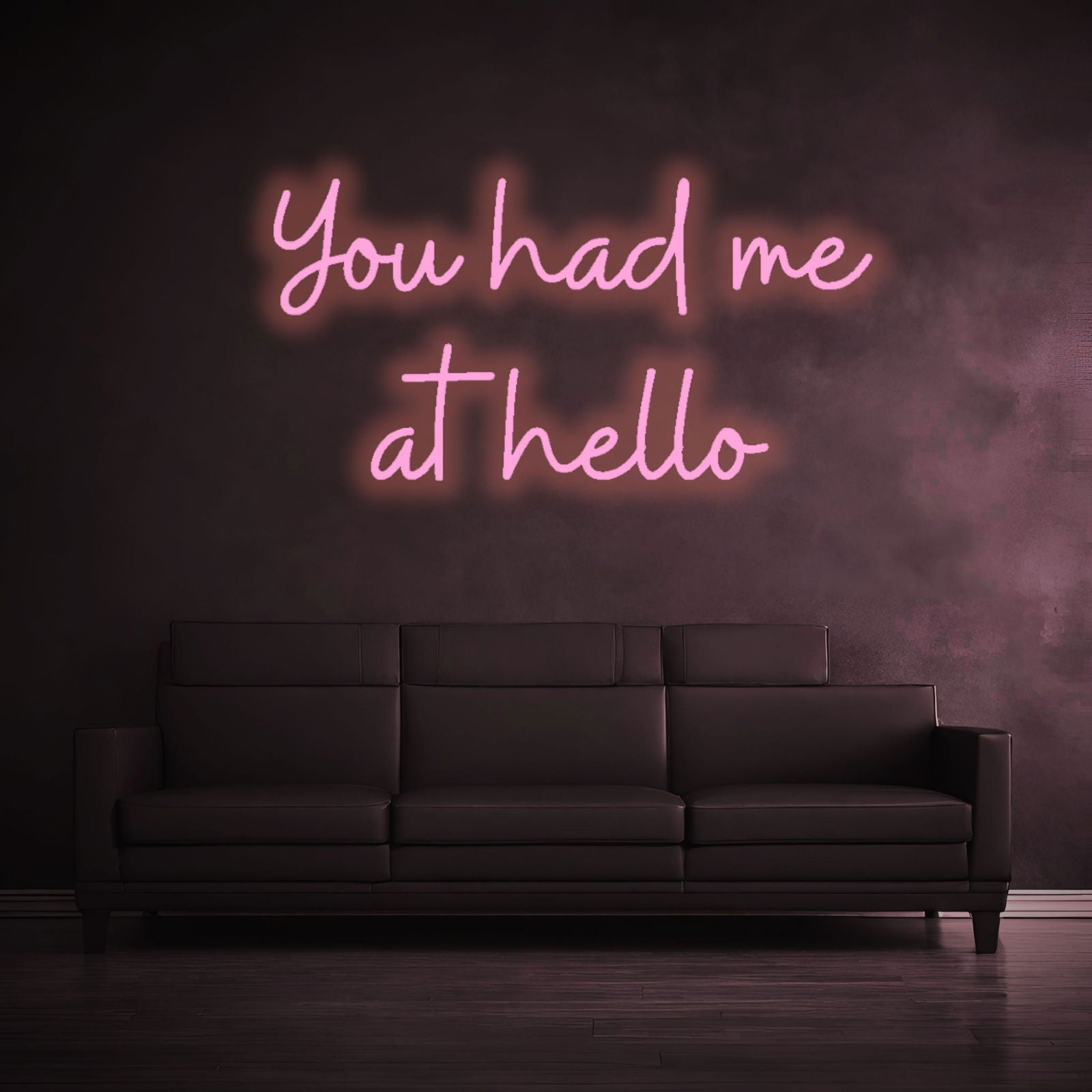 "YOU HAD ME AT HELLO" - LED Schriftzug - Neon Leuchte - Neon Nova®