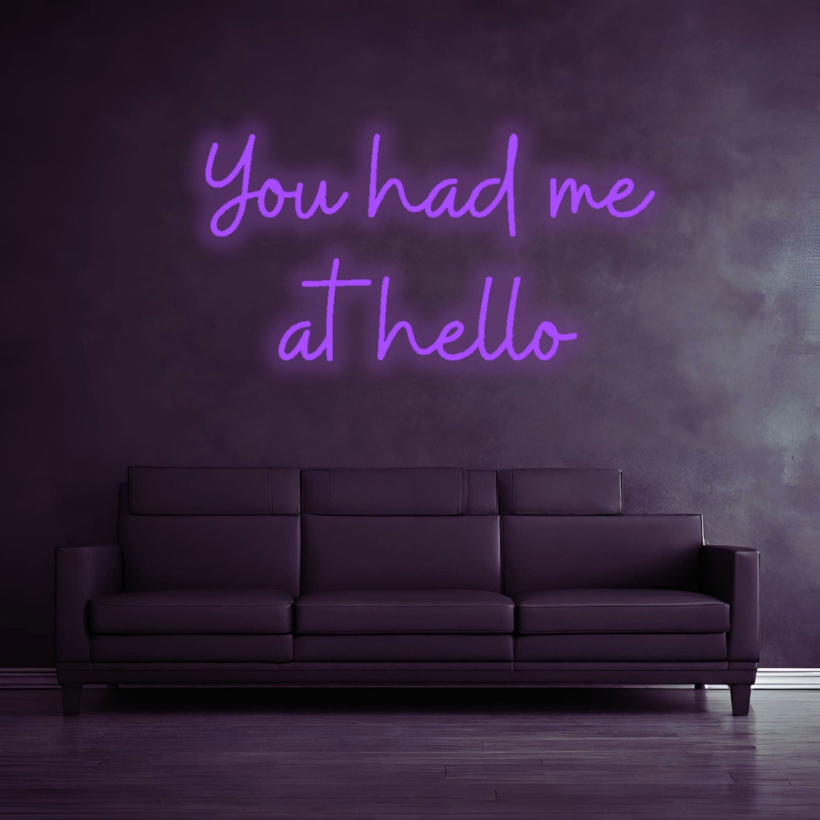 "YOU HAD ME AT HELLO" - LED Schriftzug - Neon Leuchte - Neon Nova®