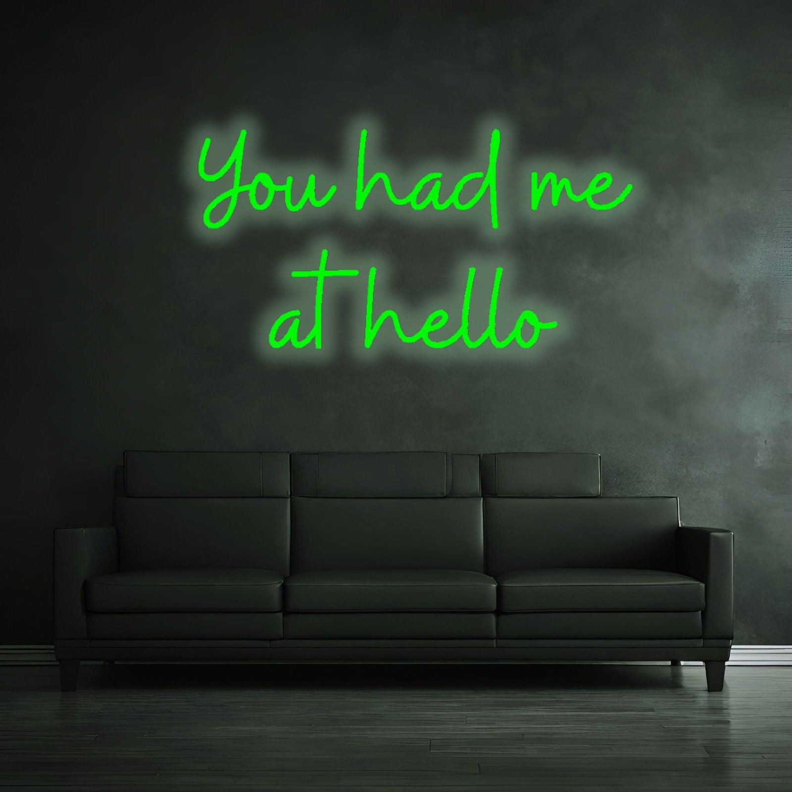 "YOU HAD ME AT HELLO" - LED Schriftzug - Neon Leuchte - Neon Nova®