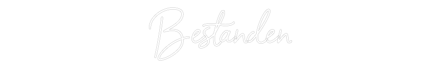 Dein personalisiertes NEON-LED Schild: Bestanden