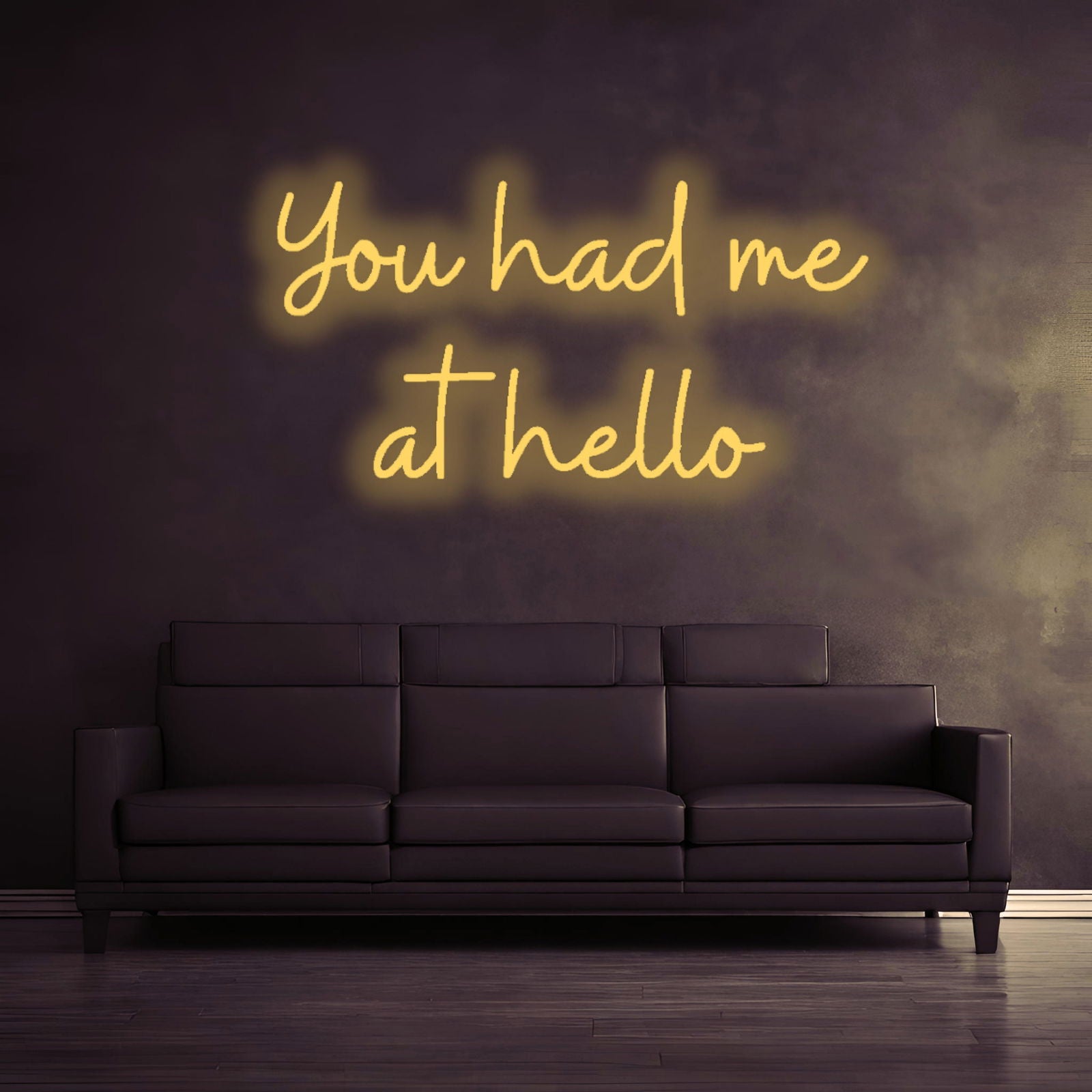 "YOU HAD ME AT HELLO" - LED Schriftzug - Neon Leuchte - Neon Nova® 