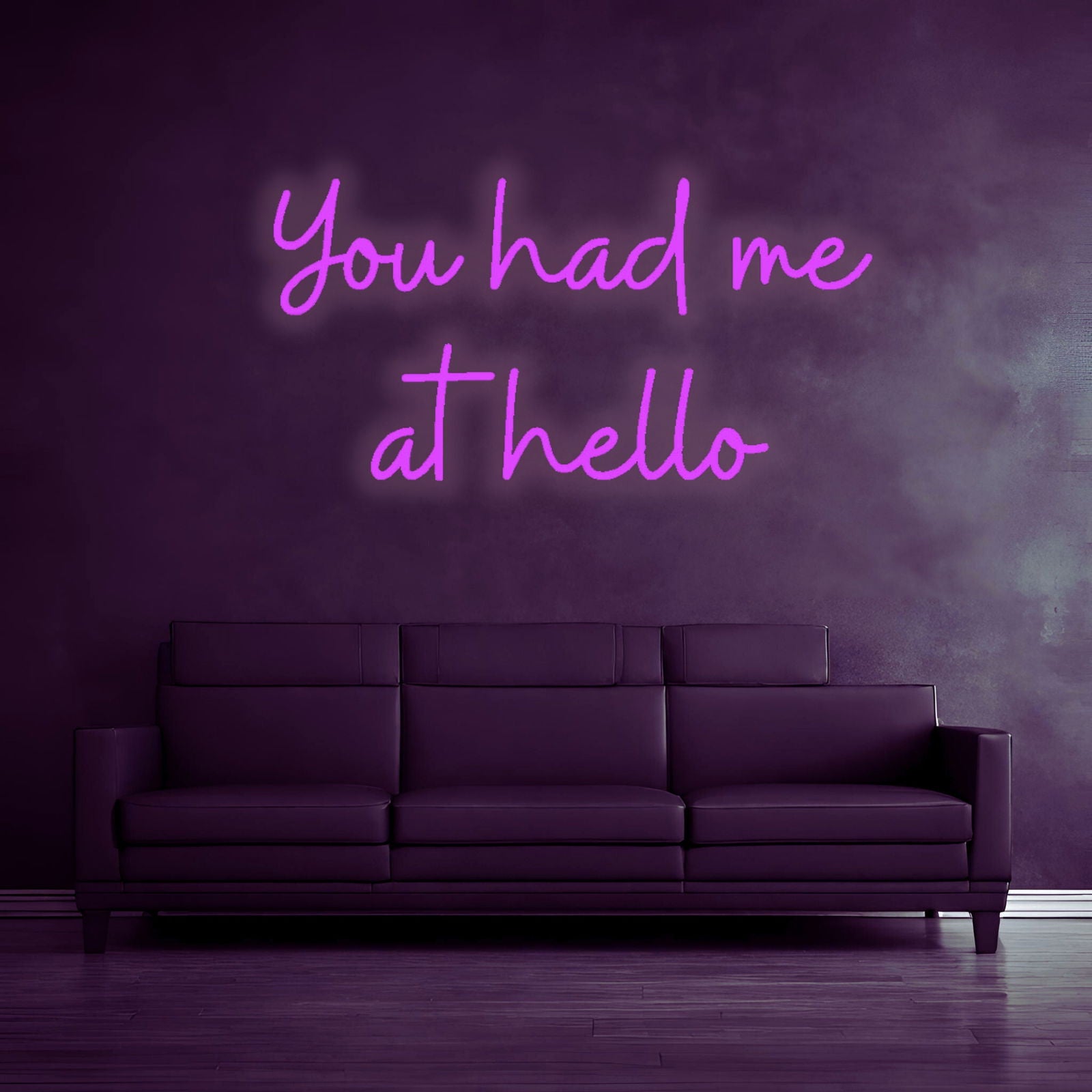 "YOU HAD ME AT HELLO" - LED Schriftzug - Neon Leuchte - Neon Nova® 