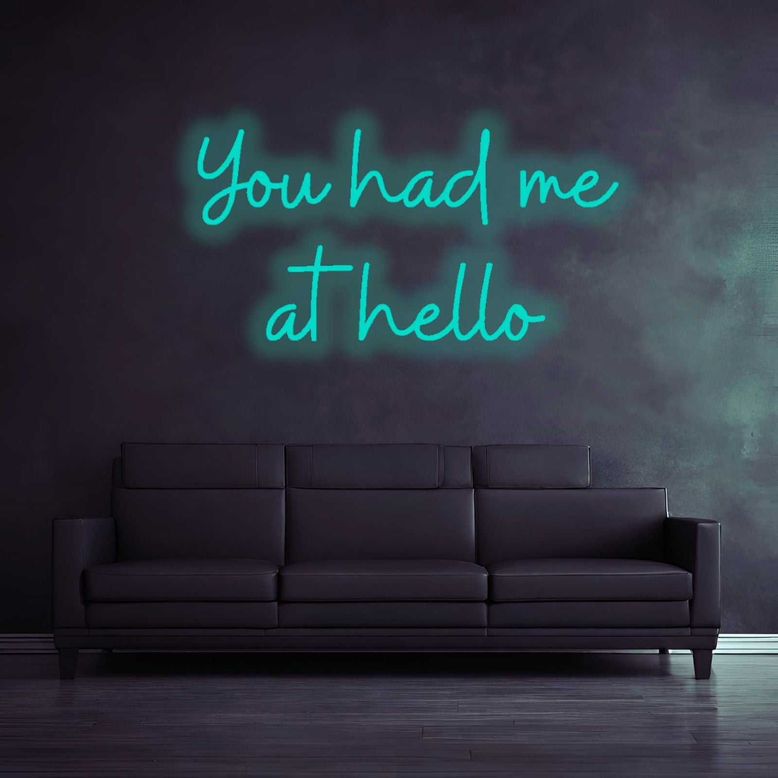 "YOU HAD ME AT HELLO" - LED Schriftzug - Neon Leuchte - Neon Nova® 