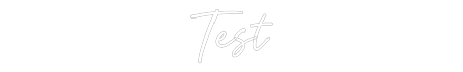 Custom Neon: Test