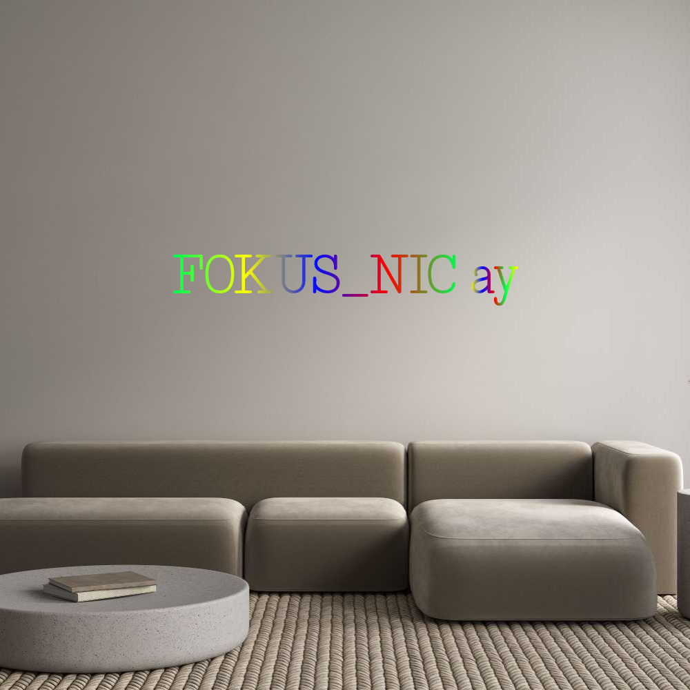 Dein personalisiertes NEON-LED Schild: FOKUS_NIC ay