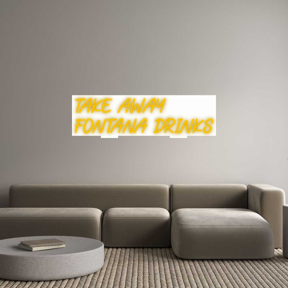 Your personalized NEON-LED sign: TAKE AWAY
 F...